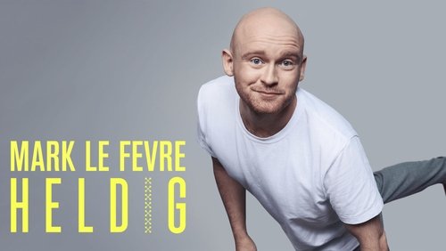 Mark Lé Fevre: Heldig
