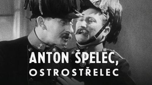Anton Špelec, Sharp-Shooter