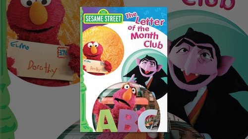 Sesame Street: The Letter of the Month Club