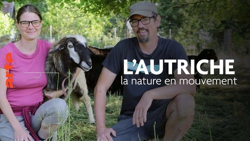 L’Autriche, la nature en mouvement