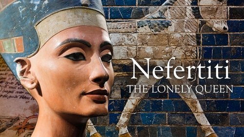 Nefertiti - The Lonely Queen