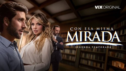 Con esa misma mirada