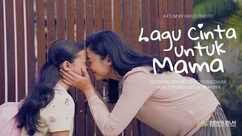Lagu Cinta Untuk Mama