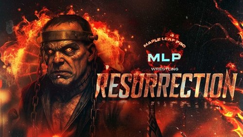 Maple Leaf Pro Wrestling: Resurrection