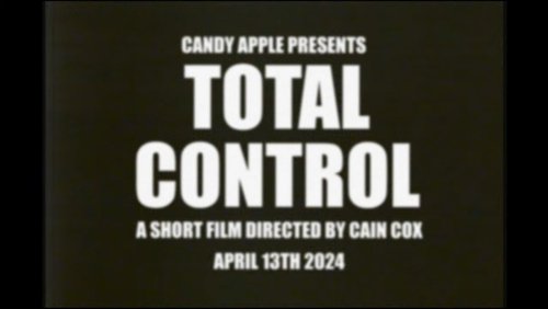 Candy Apple Presents: Total Control