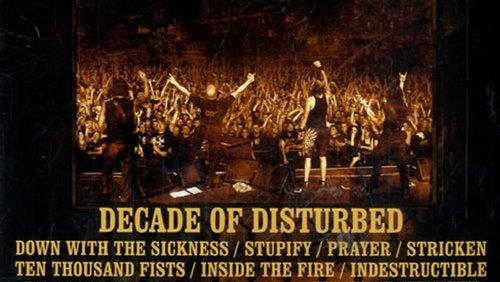 Decade of Disturbed