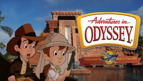 Adventures in Odyssey: Someone to Watch Over Me