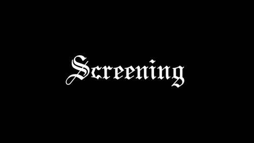 Screening