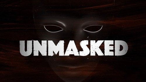 Unmasked