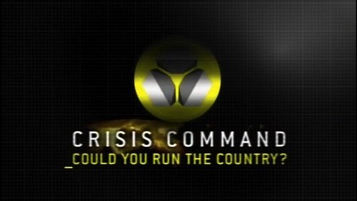 Crisis Command: Could You Run The Country?