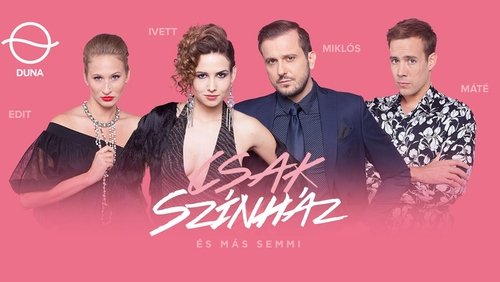 Csak színház és más semmi
