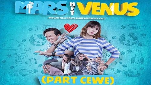 Mars Met Venus (Part Cewe)