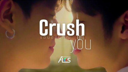 Crush on You