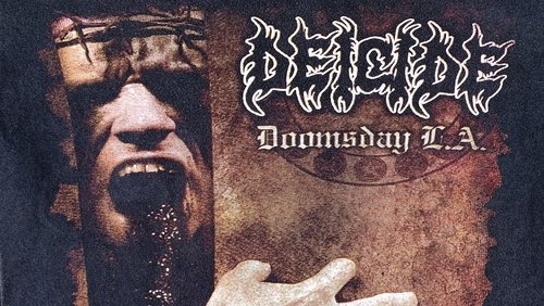 Deicide: Doomsday In L.A.