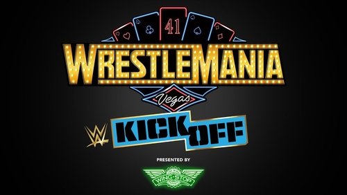 WrestleMania 41 Kickoff