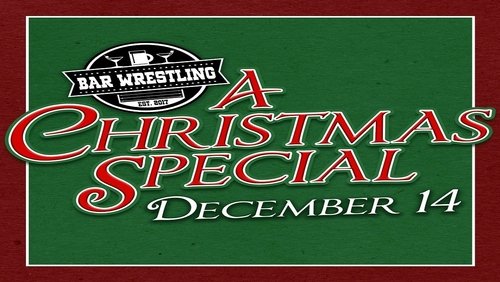 Bar Wrestling 7: A Christmas Special