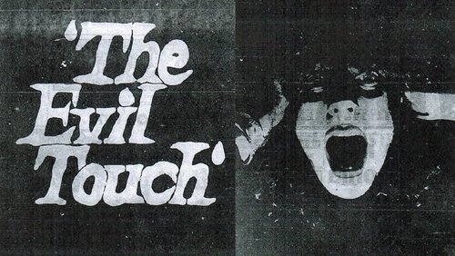 The Evil Touch