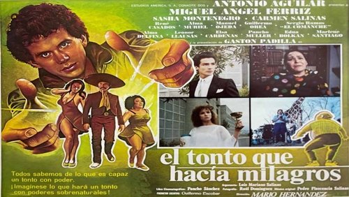 El tonto que hacía milagros