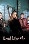 Dead Like Me
