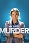 My Life Is Murder
