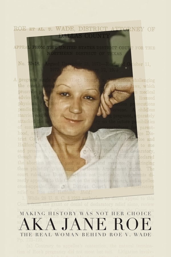 A portrait of Norma McCorvey, the “Jane Roe” whose unwanted pregnancy led to the 1973 case that legalized abortion nationwide, Roe v. Wade. The documentary unravels the mysteries closely guarded by McCorvey throughout her life.