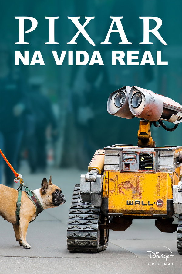 Pôster de Pixar na Vida Real (2019)