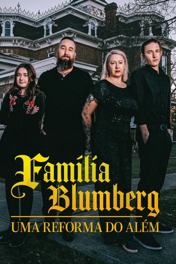 Pôster de Família Blumberg: Uma Reforma do Além (2022)