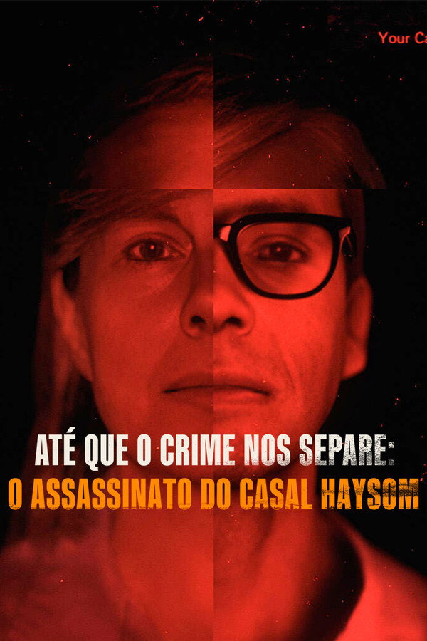Pôster de Até que o Crime nos Separe: O Assassinato do Casal Haysom [L] (2023)