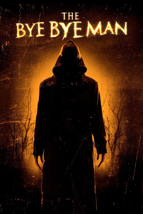 When three college students move into an old house off campus, they unwittingly unleash a supernatural entity known as The Bye Bye Man, who comes to prey upon them once they discover his name. The friends must try to save each other, all the while keeping The Bye Bye Man