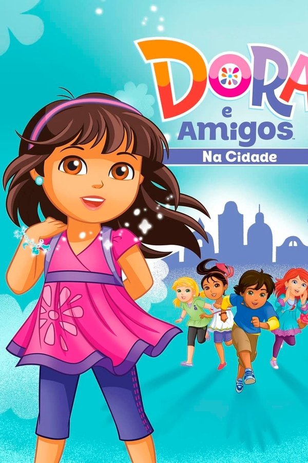 Pôster de Dora e Seus Amigos Na Cidade (2014)