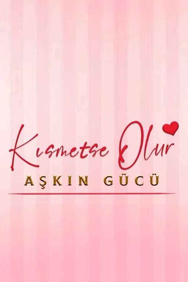 Aşkın Gücü