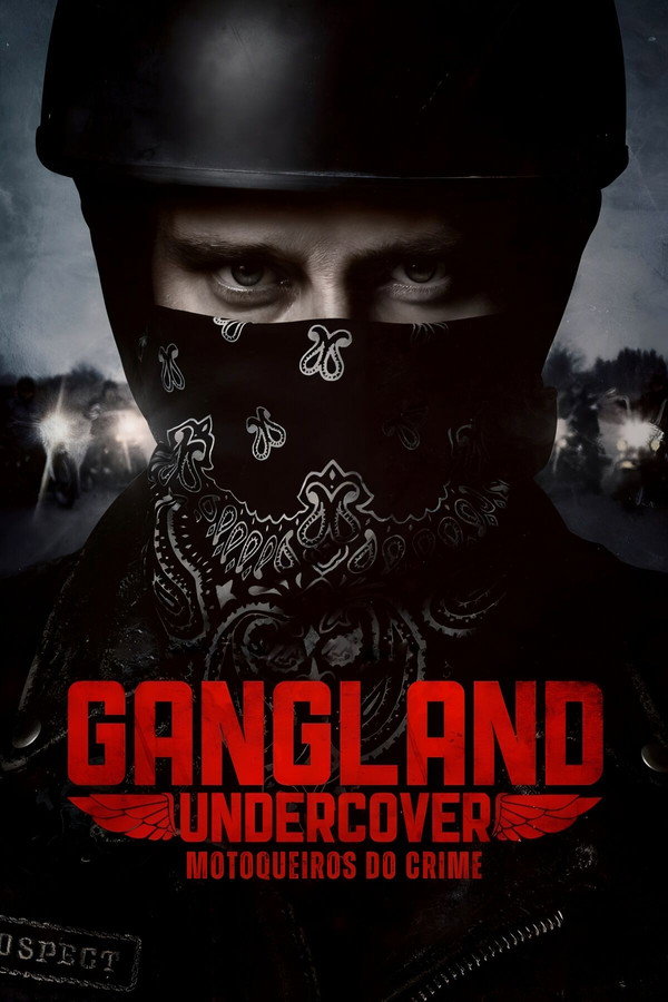 Pôster de Gangland Undercover Motoqueiros Do Crime (2015)