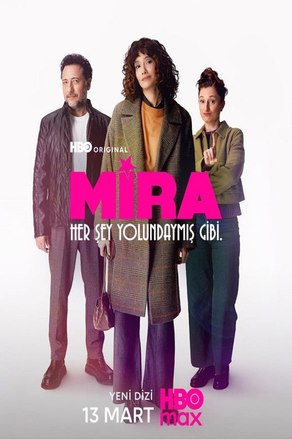 Mira: Her Şey Yolundaymış Gibi