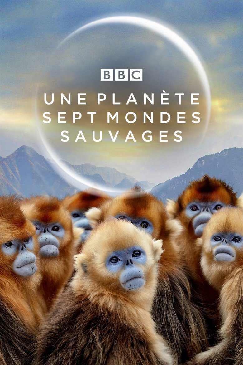 Une planète, sept mondes sauvages Une planète, sept mondes sauvages