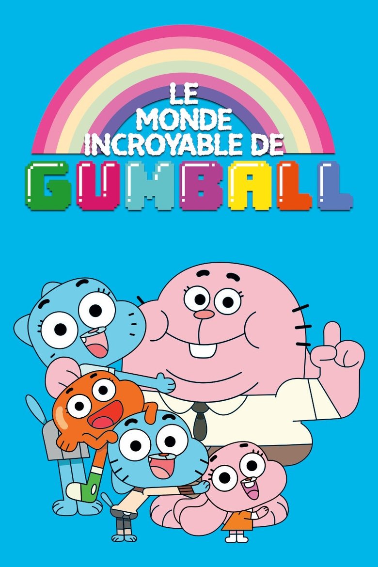 Voir serie Le Monde incroyable de Gumball en streaming – 66Streaming Le Monde incroyable de Gumball en streaming