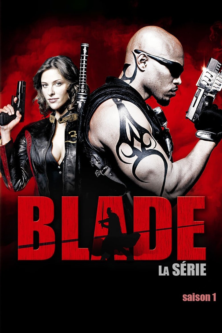 Voir serie Blade : La série en streaming – 66Streaming Blade : La série en streaming