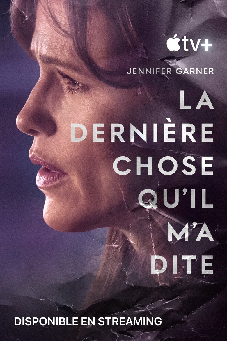 La dernière chose qu'il m'a dite La dernière chose qu'il m'a dite
