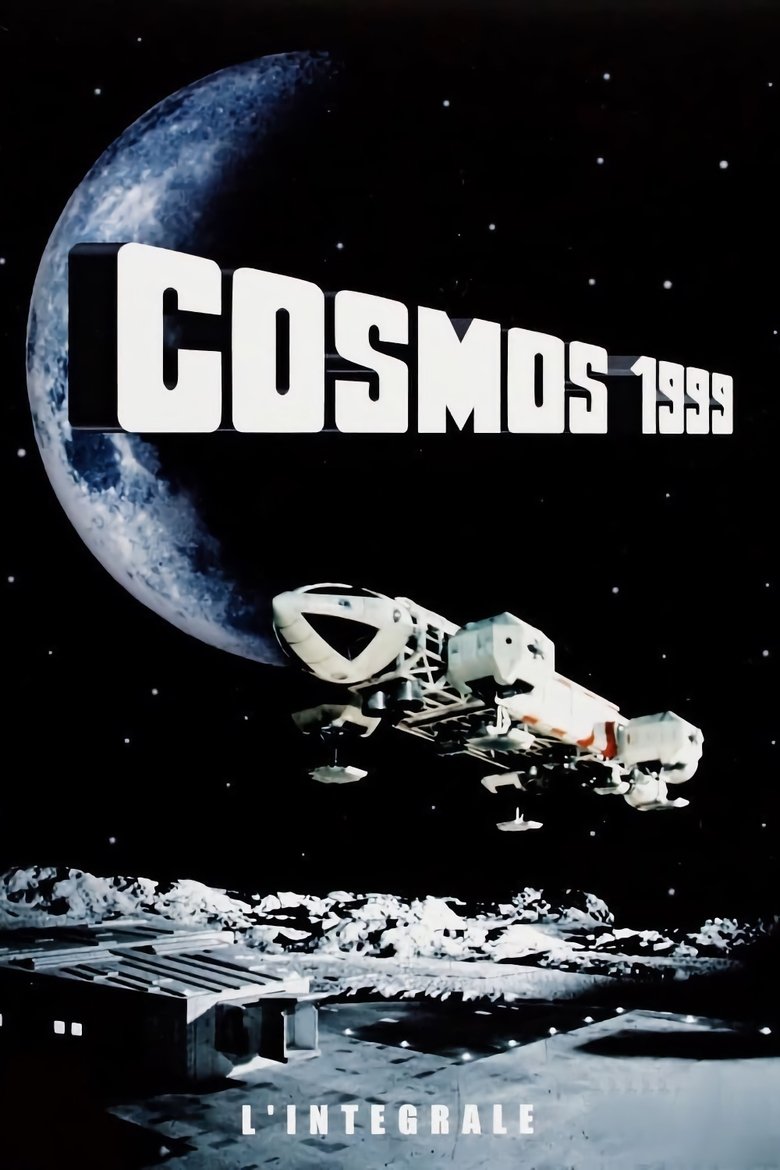 Voir serie Cosmos 1999 en streaming – 66Streaming Cosmos 1999 en streaming