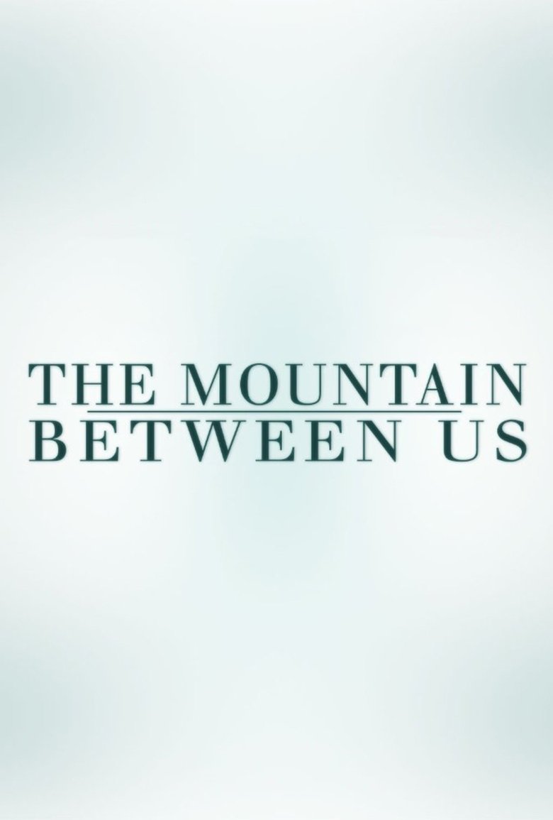 The Mountain Between Us