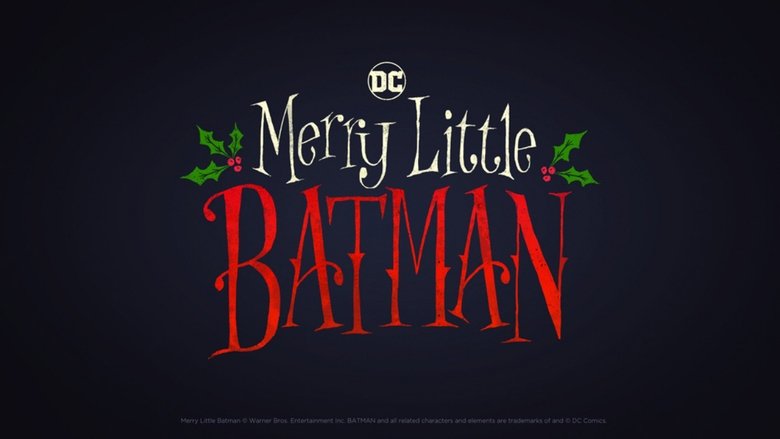Merry Little Batman Merry Little Batman