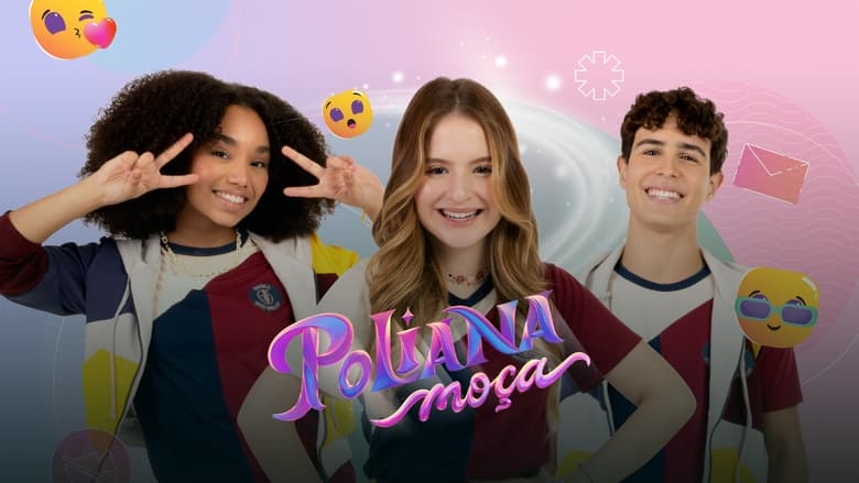 Poliana Moça Season 1 Episode 100 : Episode 100