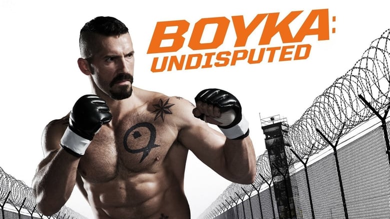Watch Boyka: Undisputed IV Full Movie Streaming.
