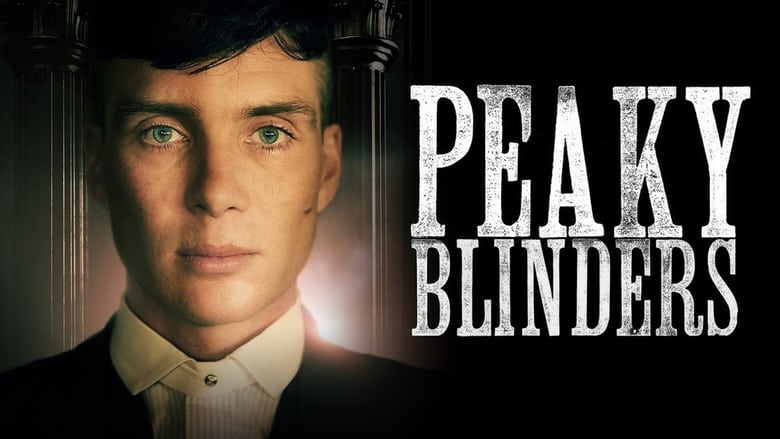 Peaky Blinders Season 1 Episode 1 : Episode 1