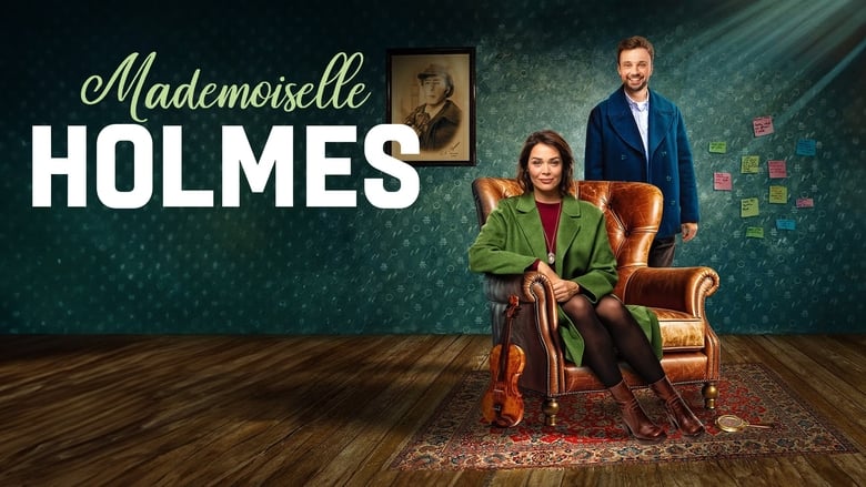 Mademoiselle Holmes Season 1