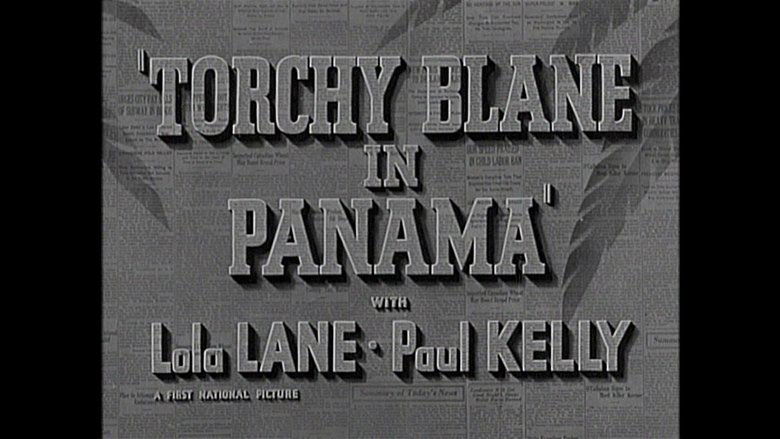 Regarder le Film Torchy Blane in Panama en ligne gratuit