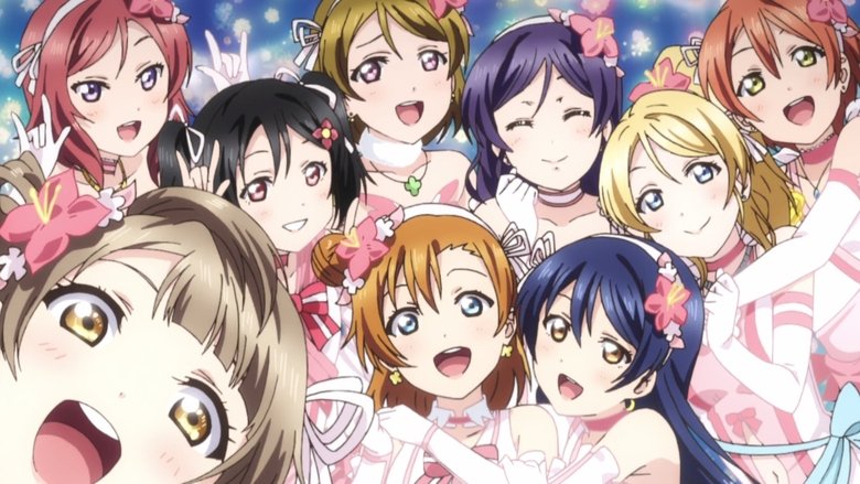 Love Live! The School Idol Movie Love Live! The School Idol Movie