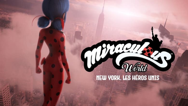 Miraculous World: New York, United HeroeZ