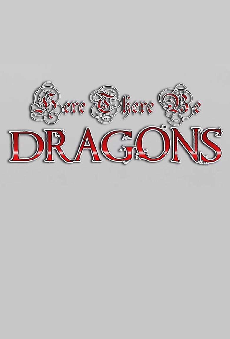Here There Be Dragons