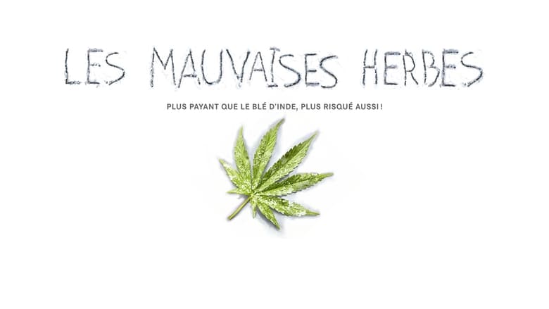 Les mauvaises herbes