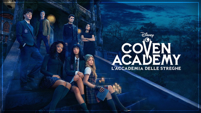 Coven Academy Season 1 Episode 1 : A Hex Education / Blood, Sweat, and Fears / Mother of All Secrets